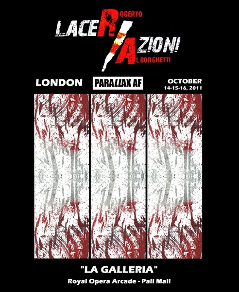 ROBERTO ALBORGHETTI 'S LACER/ACIONS AT PARALLAX AF LONDON - OFFICIAL POSTER