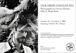 Jack Smith: Cologne, 1974. Photographs by Gwenn Thomas, Film by Brigit Hein ,Gwenn Thomas, Birgit Hein