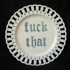 Fuck_that