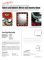 Adorn & Admire, curated by Maria Vita Pinedo of San Francisco\'s Galeria Agave Rojo,