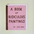 Happylion_apaintingofabookofridiculouspaintings_6