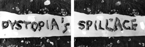 Dystopias_spillage