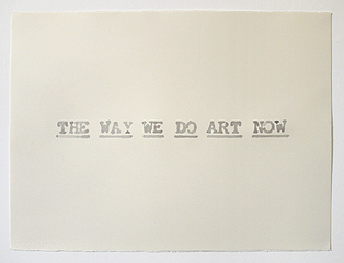 The Way We Do Art (after John Baldessari),Pavel Büchler