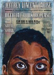 Offiacial Book Release & Solo Show,Jeffrey Vincent Parise
