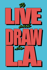 To Live and Draw in L.A. - postcard,