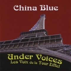 Under Voices  / Les Voix de la Tour Eiffel,China Blue