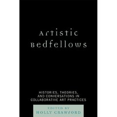 Artistic Bedfellows,Holly Crawford, ed.
