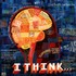 20110221141012-i_think_