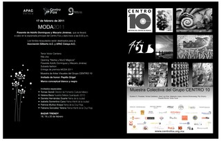 MODA 2011,Gustavo C. Posadas, Tomás Castelazo, Dirse Tovar Sarabia, Pily Orozco, Claudia Rincón, Antonio Ehrenzweig, José Luis Díaz, CENTRO 10, Art\'Ous