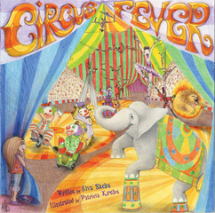 Circus Fever,Patricia Krebs, Alva Sachs