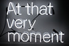 20121011210000-atthatverymoment