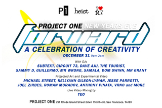 Project One New Years Eve Forward Party, A Celebration of Creativity,