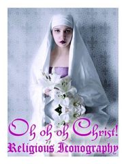 Oh oh oh Christ! Religious Iconography,
